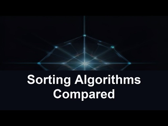Sorting Algorithms Compared