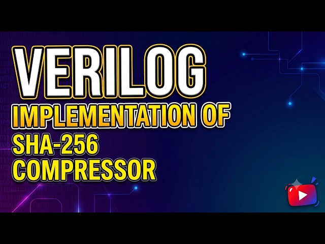 Compressor Module of SHA-256