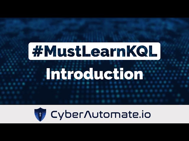 1. Must Learn KQL: Introduction