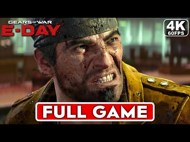 GEARS OF WAR E-DAY Gameplay Walkthrough Campaign FULL GAME [4K 60FPS PC ULTRA] - No Commentary