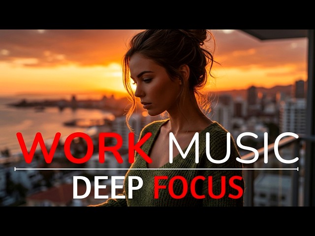 Deep Focus Music for Coding & Creative Work | Stay Calm, Focused & Productive