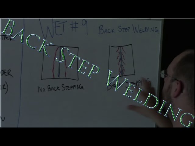 WET # 9 Back Step Welding