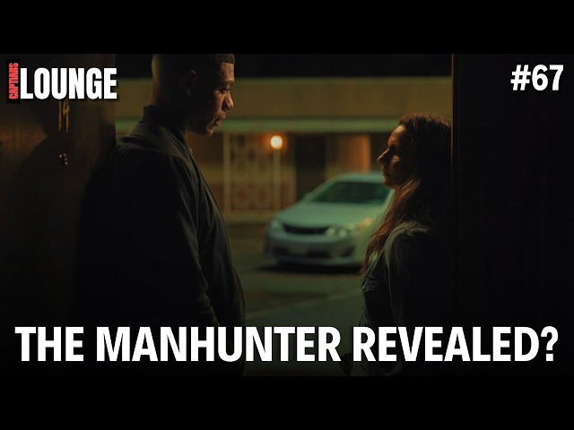 LANTERNS Episode 4: Is the Manhunter Finally Exposed?