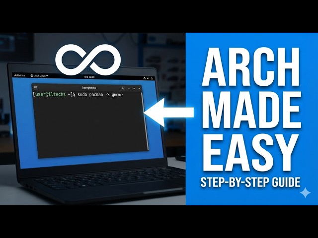 How to Install Arch Linux and Set Up a Full GNOME Desktop Safely (2026)