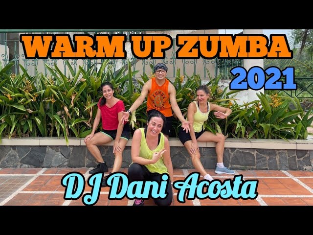 ZUMBA WARM UP 2021 (DJ Dani Acosta Remix) TML Crew Kelvin