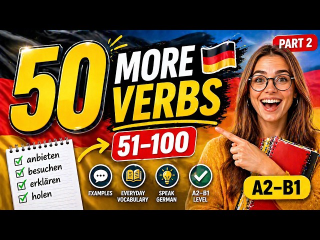 Learn German Verbs 51–100 🇩🇪 A2–B1 Vocabulary with Examples | Speak German Fast