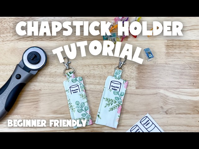 🍒Chapstick holder sewing tutorial✂️step by step, beginner friendly