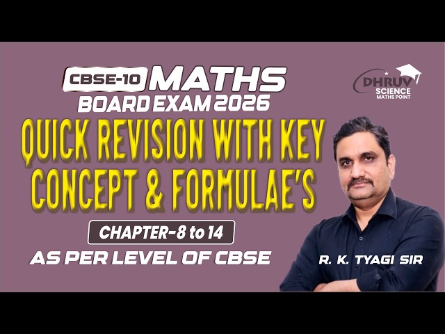 🔥 Class 10 Maths QUICK REVISION 🔥 | Chapter 8 - 14 for CBSE Board Exam 2027