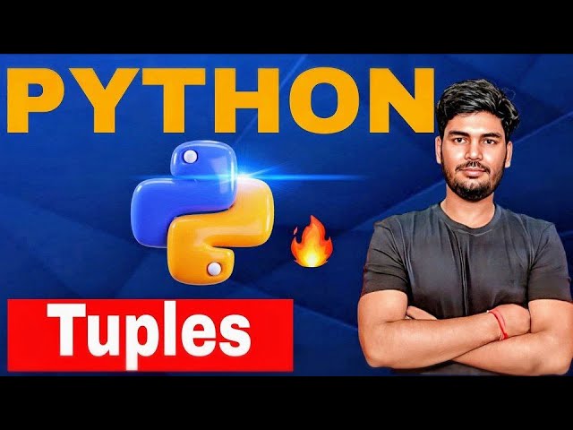 Python Tuples Explained | Learn Tuple Basics with Examples