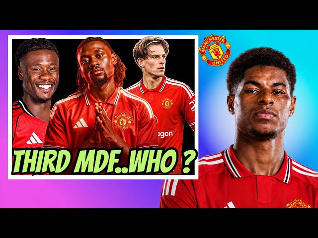 United's Third MIDFIELDER emerged... Who? || Rashford Big transfer updates!