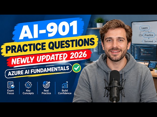 AI-901 Questions (Newly Updated 2026) Azure AI Fundamentals Practice Questions