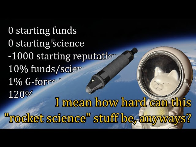 Taking on Kerbal Space Program's Hardest Career
