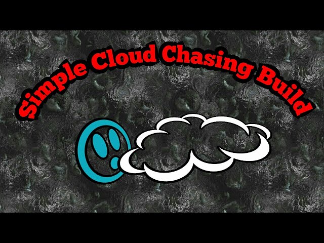 Simple Cloud Chasing Build