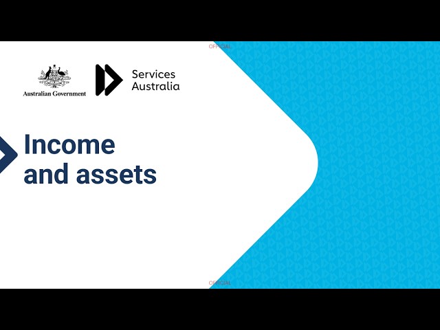 Financial information about the income and assets tests