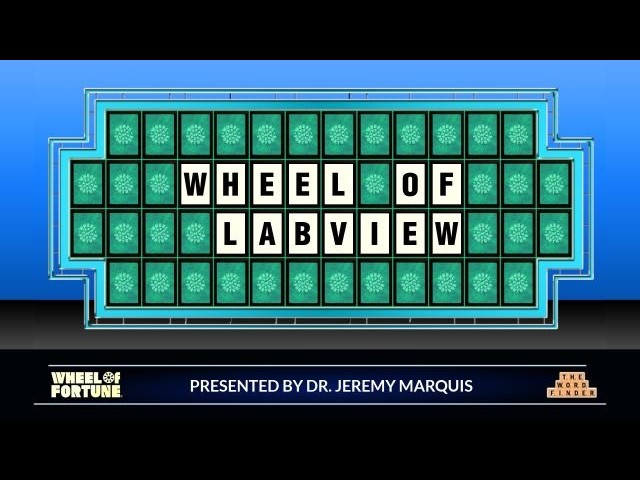 Wheel of LabVIEW - Dr. Jeremy Marquis. GDevCon N.A. 2026