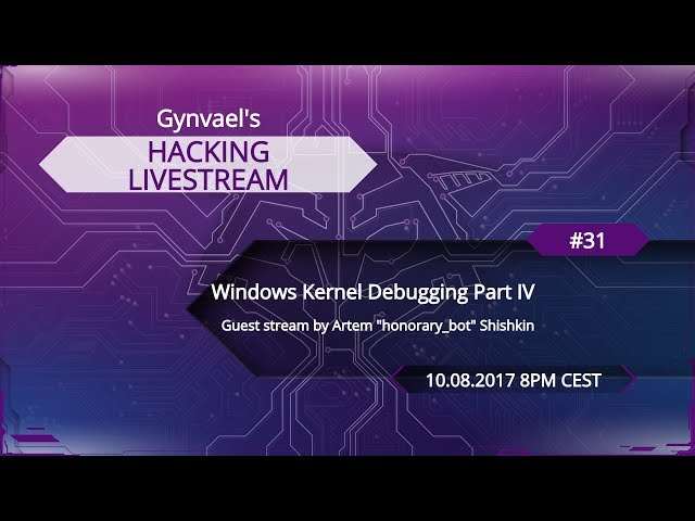 Hacking Livestream #31: Windows Kernel Debugging Part IV