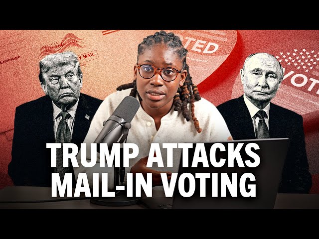 Trump's War on Mail-In Voting