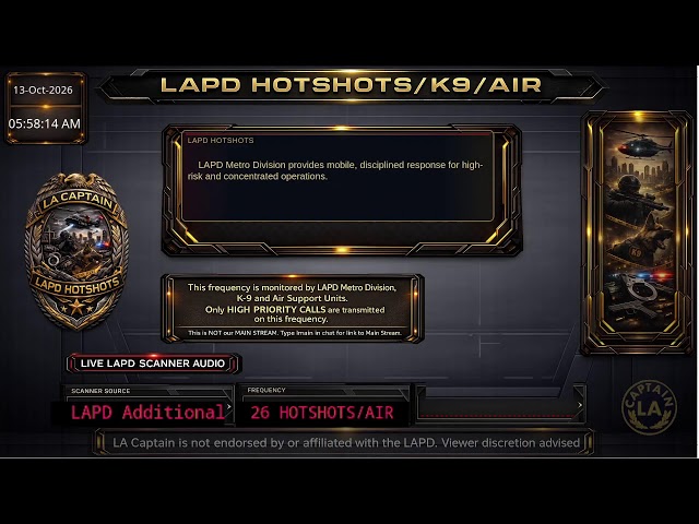*LIVE* LAPD HOTSHOTS - LA Police Scanner High Priority Calls - LA Captain - 12-Oct-2026