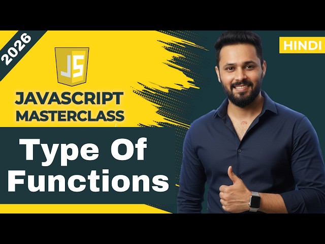 JavaScript Tutorial in Hindi #33 Types of Functions in JavaScript  (Interview Important)