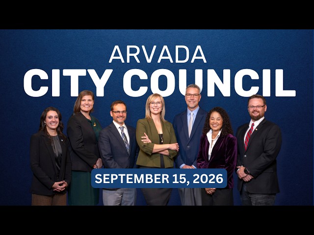 Arvada City Council Meeting   September 15, 2026