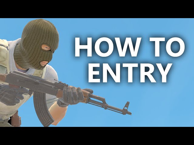 Complete Entry Fragging Guide - CS2