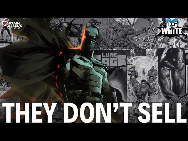 The Real Reason Black Comic Characters “Don’t Sell”