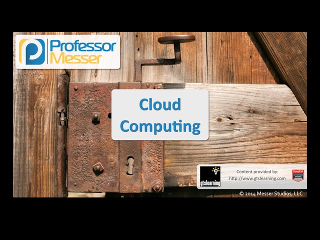 Cloud Computing - CompTIA Security+ SY0-401: 1.3
