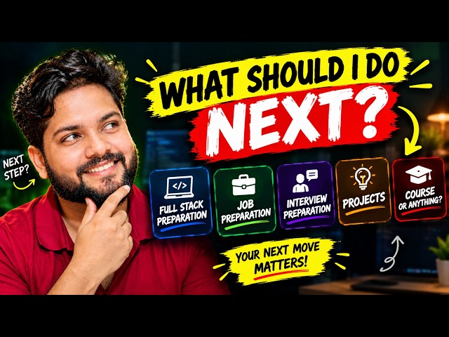 🚀 What Should i do Next ?