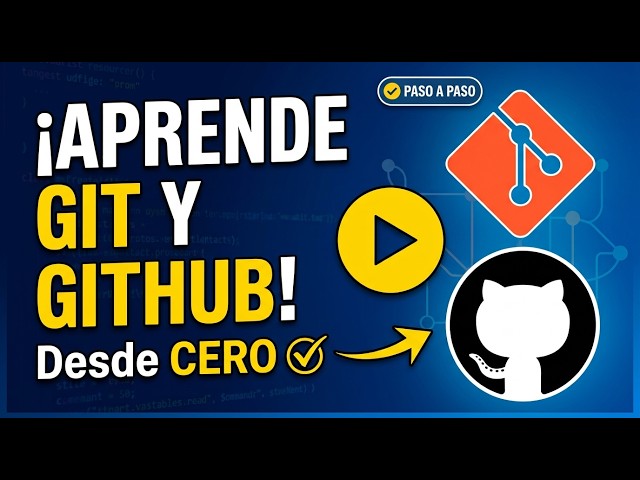 Git y GitHub desde cero