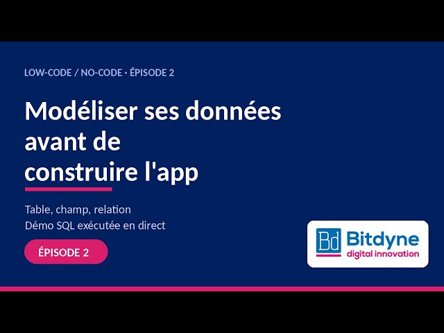 Low-code / No-code #2 — Modéliser ses données avant de coder