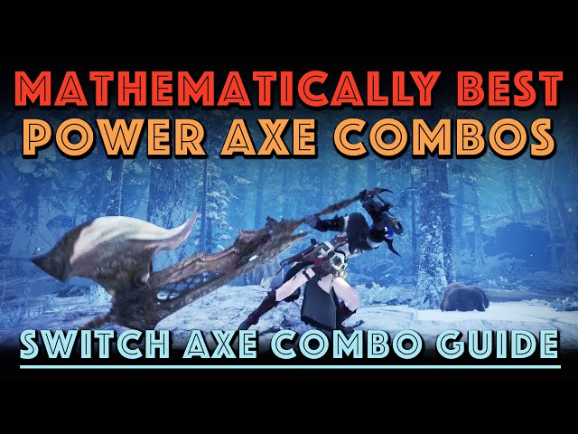 Best Power Axe Combos: Switch Axe Combo Guide (MHW Iceborne)