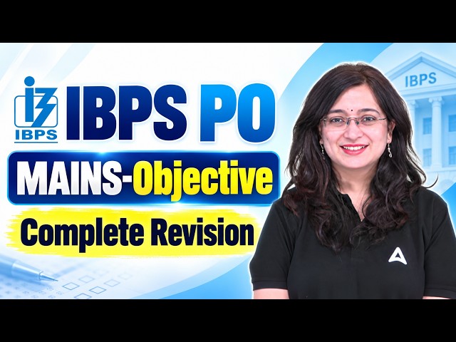 IBPS PO Mains 2026 Objective Complete Revision | Full Mains Revision in One Shot | Kinjal Ma'am