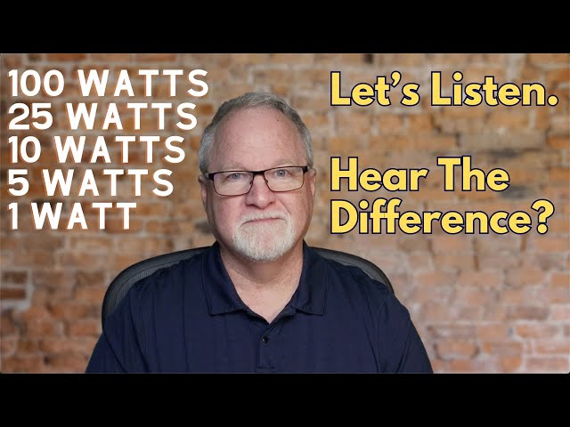 100 watts vs. 5 watts: Can you hear the difference?