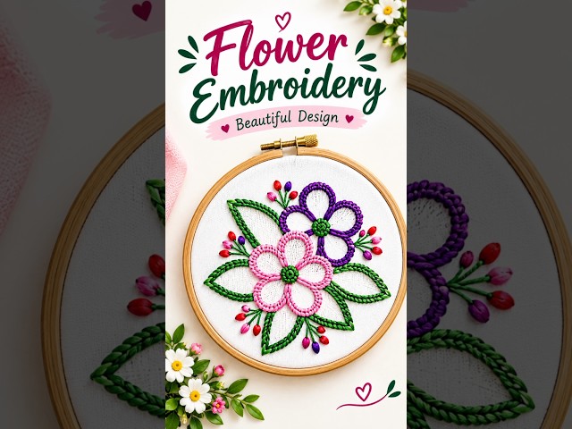 Beautiful Hand Embroidery Flower Design 🌸 | Easy & Creative Embroidery 🪡