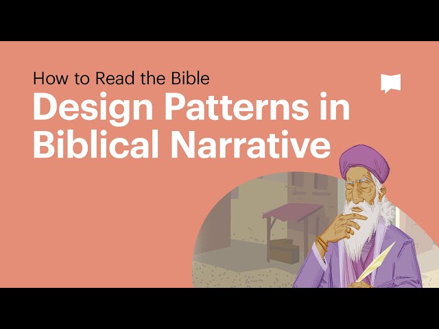 Design Patterns in Biblical Narrative