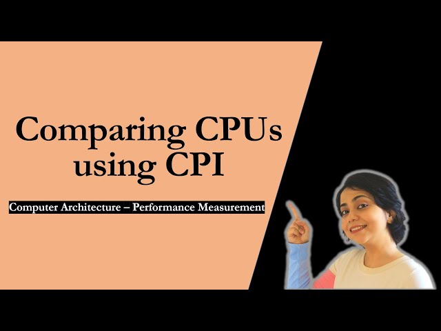 Computer Architecture - What is CPI? (Performance Measurement)