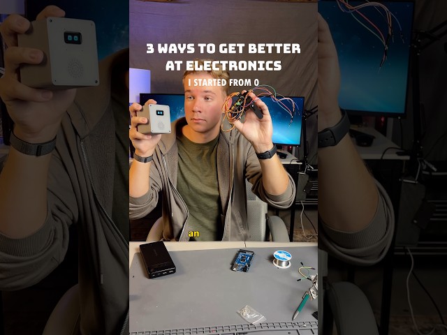 3 ways to get better at electronics