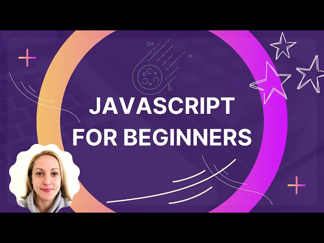 JavaScript Tutorial for Beginners: Part One
