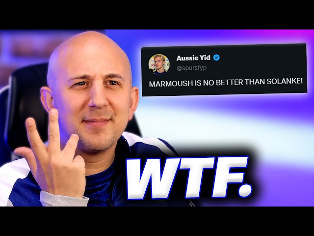 “MARMOUSH IS A BAD SIGNING!” 😳 REACTING TO YOUR UNPOPULAR SPURS OPINIONS