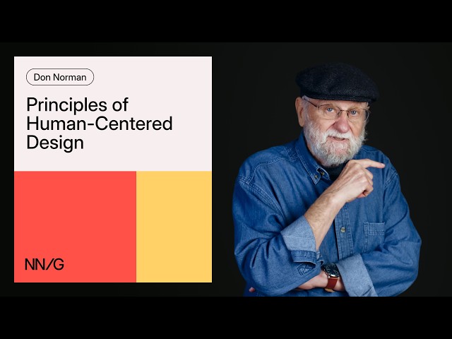 Principles of Human-Centered Design (Don Norman)