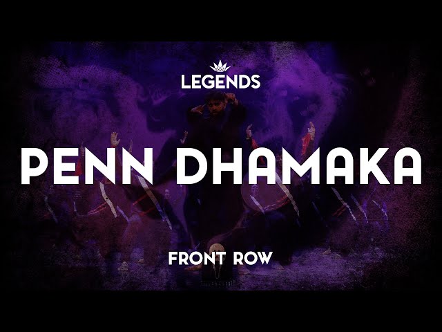 Penn Dhamaka | 2024 LEGENDS | Front Row | @ASHWINXSURESH Productions