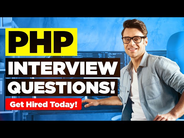 PHP INTERVIEW QUESTIONS & ANSWERS! (Suitable for ALL PHP Job Roles Worldwide!)
