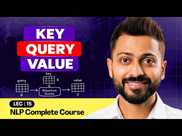 Key, Query, Value in NLP | Attention Mechanism