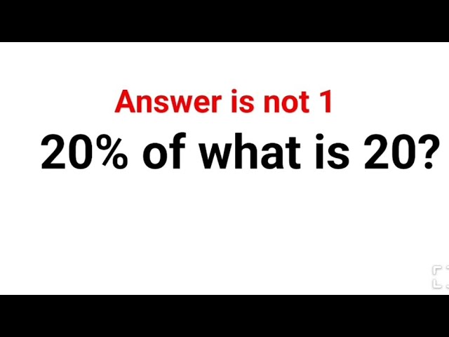 20% of what is 20? The answer is not 1. Can you solve this American Math Test? #fastandeasymaths 