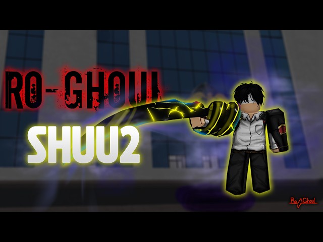 Ro-Ghoul | Shuu Stage 2 Showcase