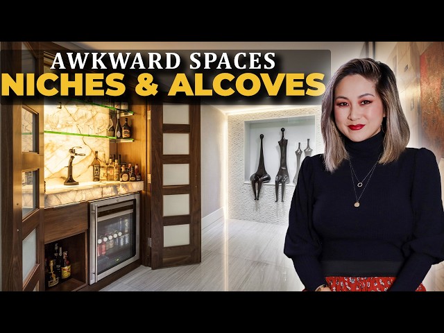 AWKWARD SPACES - Niches and Alcoves (How to design around these challenges!)