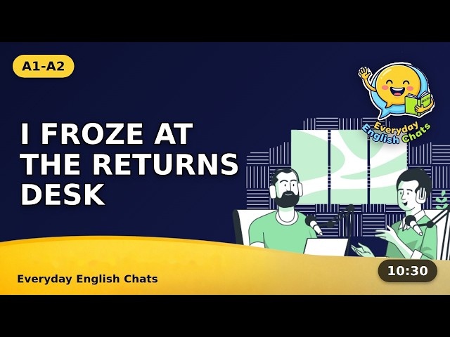 How to Return an Item at a Store | A1-A2 Easy English Conversation