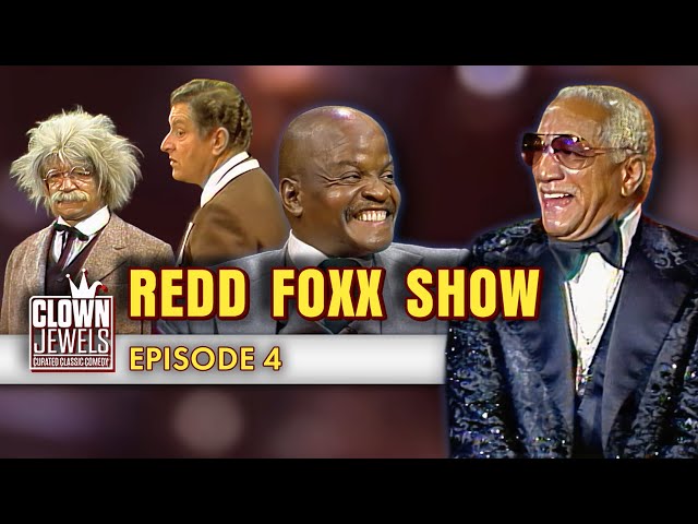 Redd Foxx Show | Episode 4 | FULL SHOW