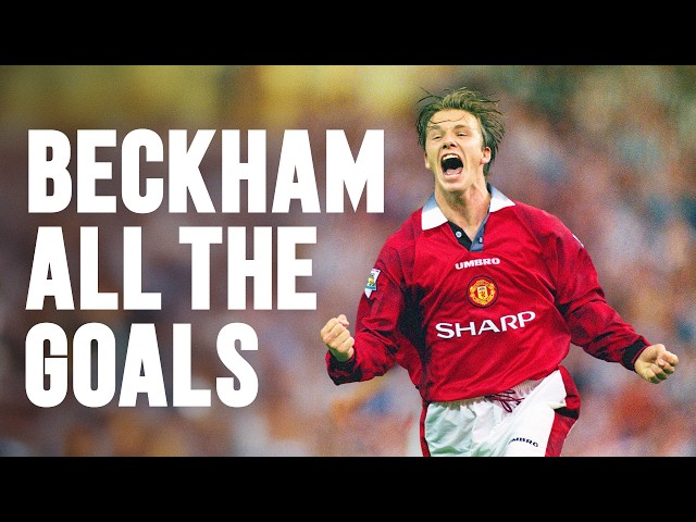 David Beckham: All The Goals ๐คฉ๐ซ