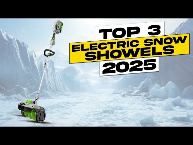 Top 3 BEST Snow Shovel Electric